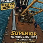Dock and lift installation work platform on Grand Lake in Oklahoma with Superior Docks and Lifts branding and contact number displayed
